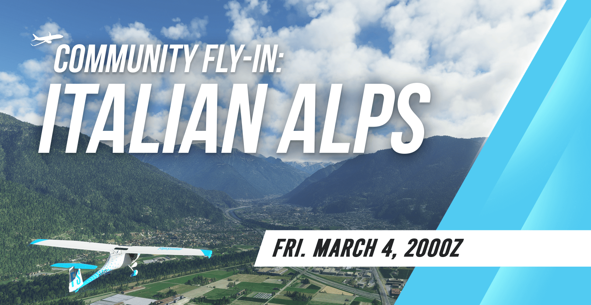 Community Fly in on March 4th at 2000Z - Italian Alps