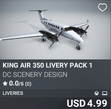 King Air 350 Livery Pack 1 by DC Scenery Design. USD 4.99