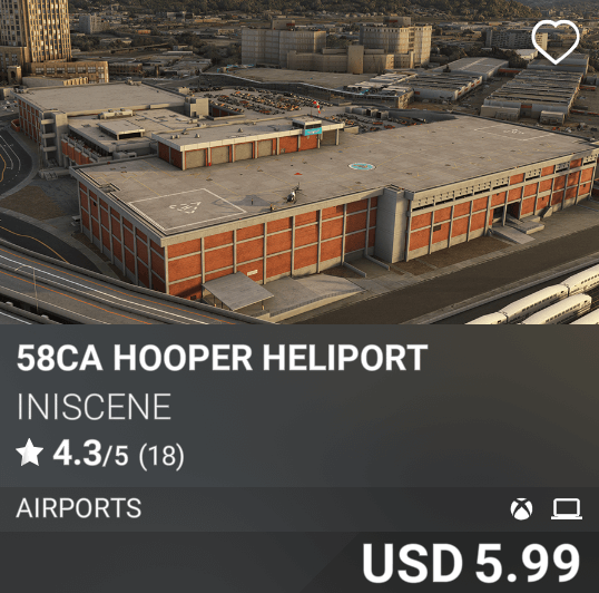 58CA Hooper Heliport by iniBuilds. USD 5.99