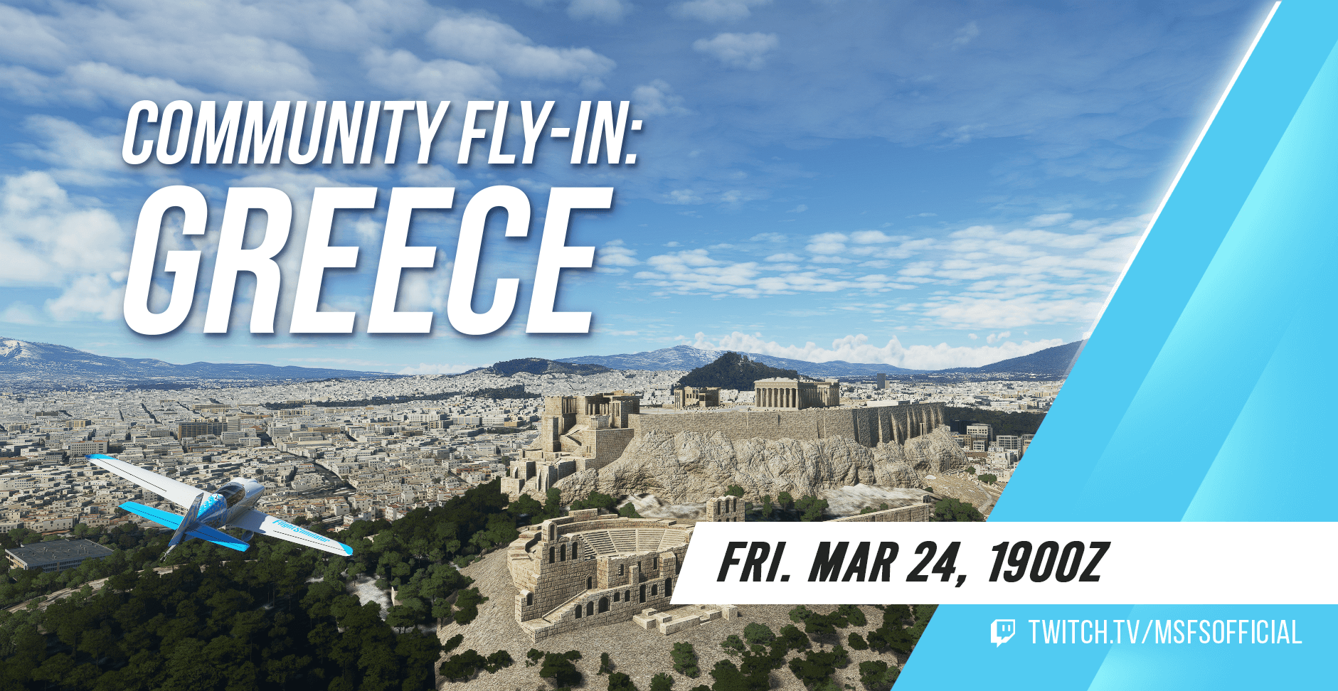 A white and blue aircraft flies towards the Acropolis in Athens. Community Fly-In: Greece. Join us on March 24th at 1900Z on twitch.tv/msfsofficial!