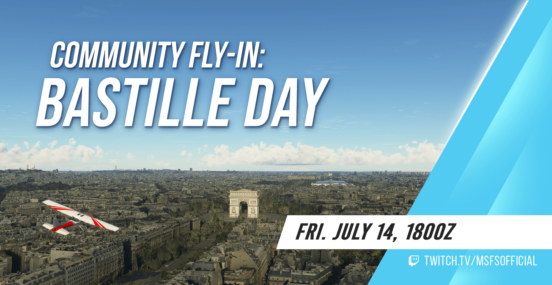 Join us on Friday July 14th at 1800Z for our Community Fly-In: Bastille Day! You can watch at twitch.tv/msfsofficial