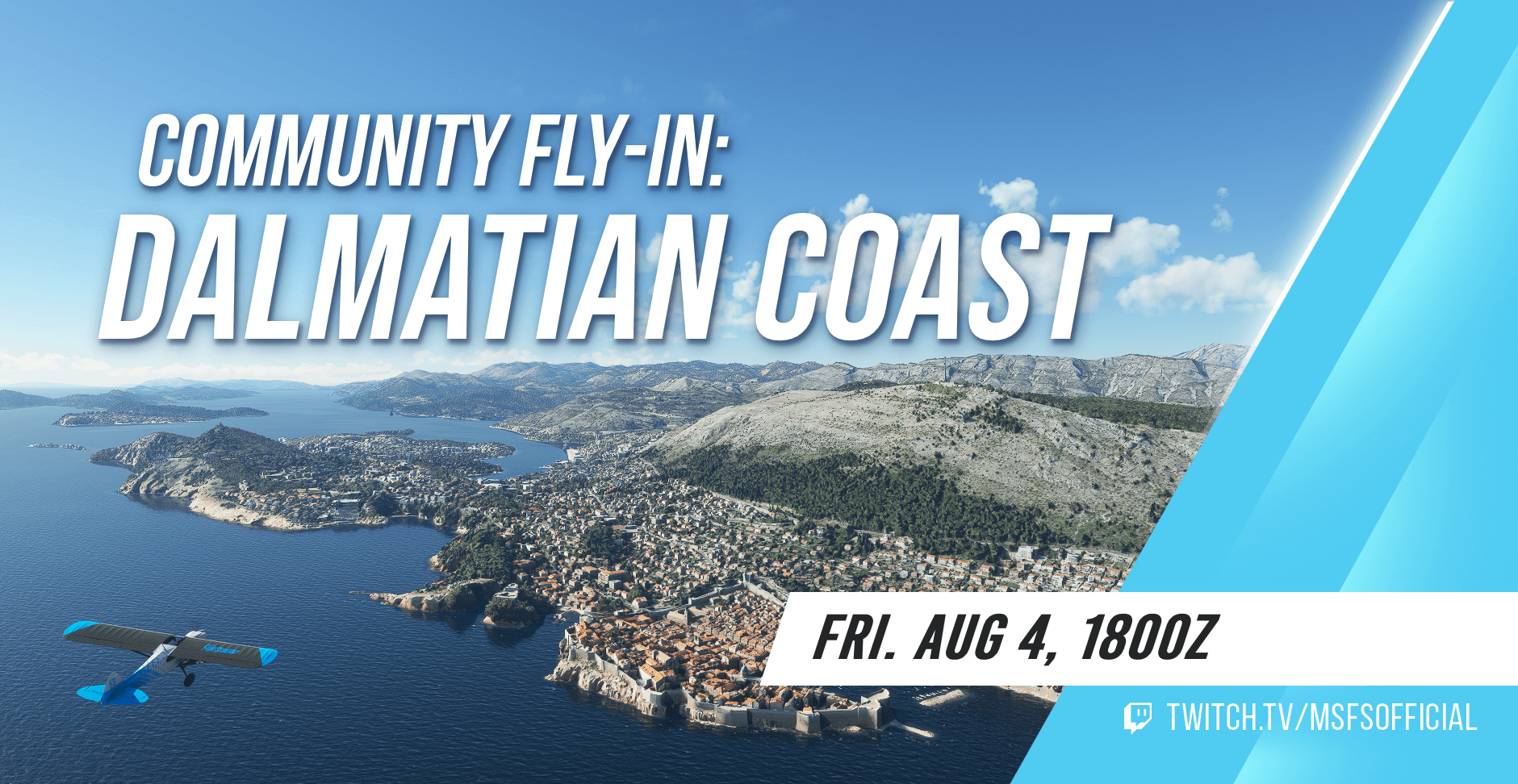 An aircraft flies above the city of Dubrovnik. Community Fly-In: Dalmatian Coast. Join us on Friday August 3 at 1800Z! You can watch at twitch.tv/msfsofficial