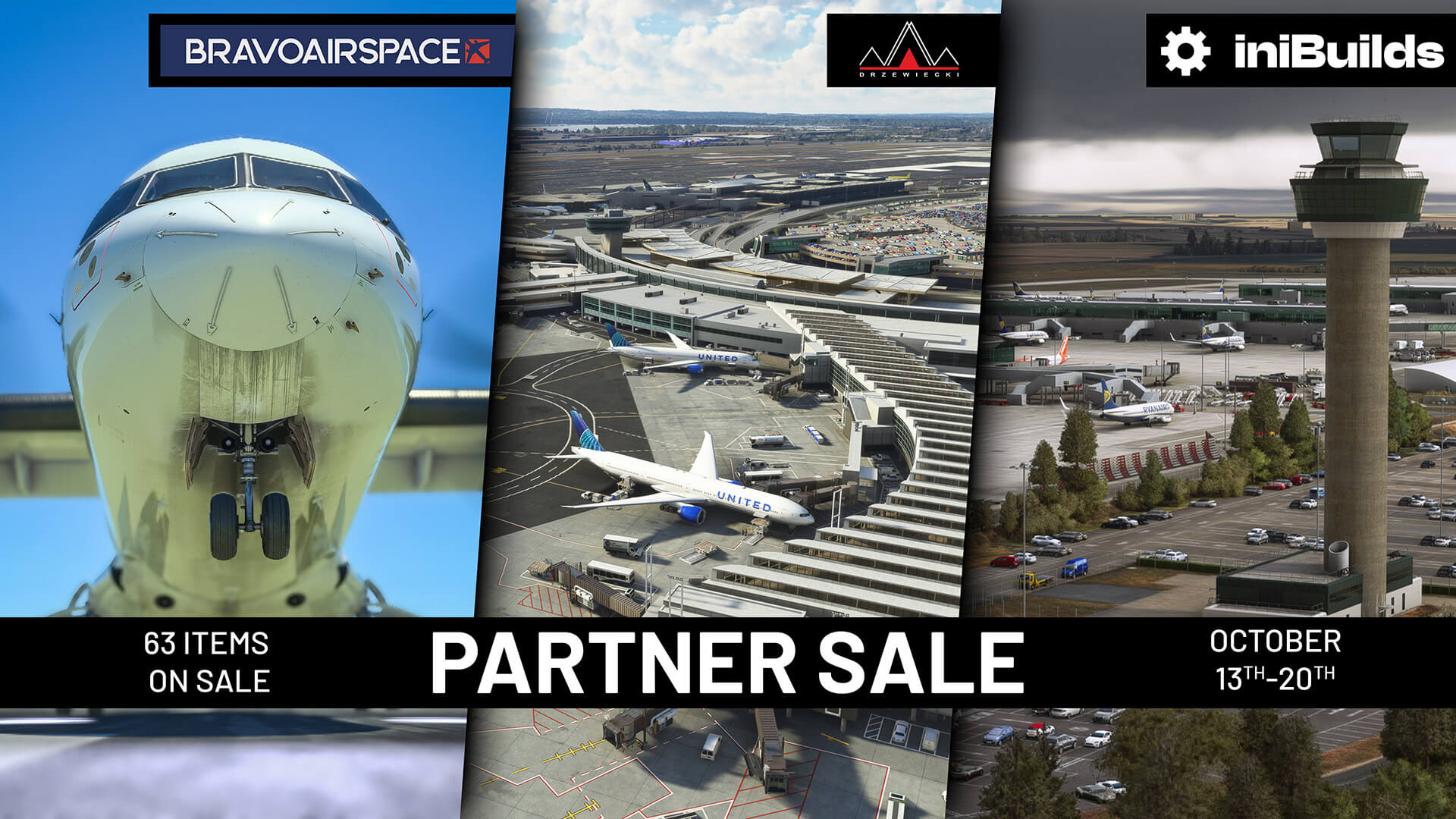 Partner Sale: BravoAirspace, Drzewiecki Design, and iniBuilds. 63 Items on sale, runs from October 13th to 20th.