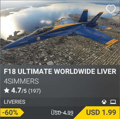 F18 Ultimate Worldwide Liveries by 4Simmers. USD 4.99 (on sale for 1.99)