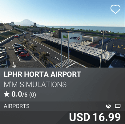 LPHR HORTA AIRPORT by M'M Simulations. USD 16.99