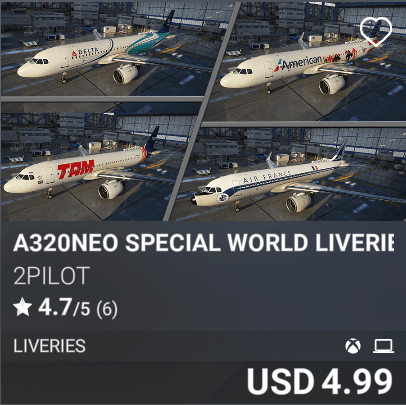 A320NEO SPECIAL WORLD LIVERIES by 2Pilot. USD 4.99