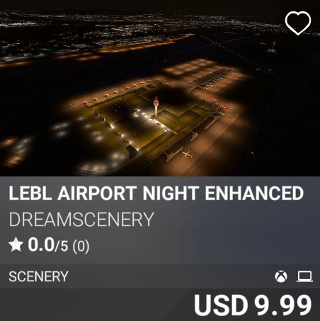 LEBL Airport Night Enhanced by Dreamscenery. USD 9.99