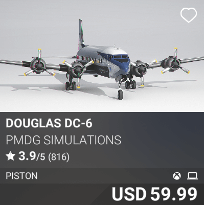Douglas DC-6 by PMDG Simulations. USD 59.99