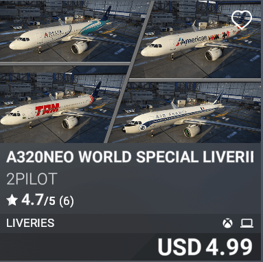 A320NEO WORLD SPECIAL LIVERIES by 2Pilot. USD 4.99