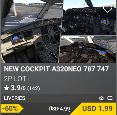 NEW COCKPIT A320NEO 787 747 by 2Pilot. USD 4.99