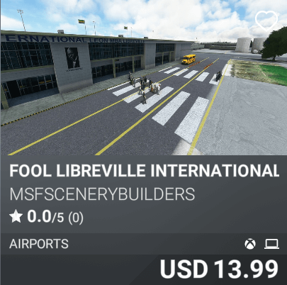 FOOL Libreville International Airport by msfscenerybuilders. USD 13.99
