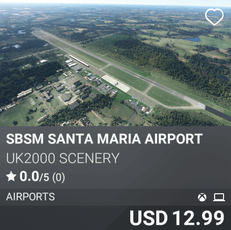 SBSM Santa Maria Airport by UK2000 Scenery. USD 12.99