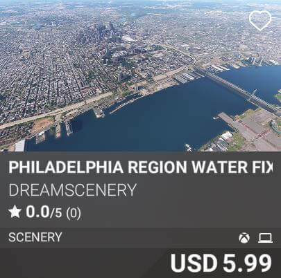 Philadelphia Region Water Fix by DreamScenery. USD 5.99