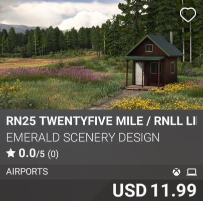 RN25 Twentyfive Mile / RNLL Limber Lake Airstrip by Emerald Scenery Design. USD 11.99