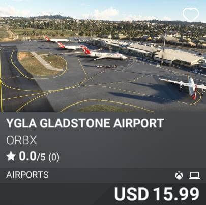 YGLA Gladstone Airport by Orbx. USD 15.99