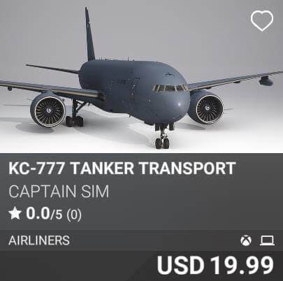 KC-777 Tanker Transport by Captain Sim. USD 19.99