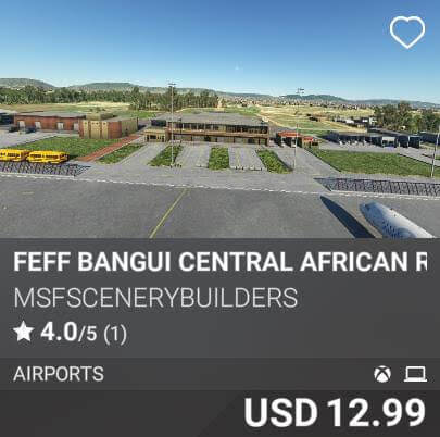 FEFF Bangui Central African Republic Intl Airport by MSFScenerybuilders. USD 12.99