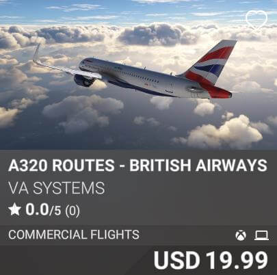A320 Routes - British Airways - Vol 1 by VA SYSTEMS. USD 19.99