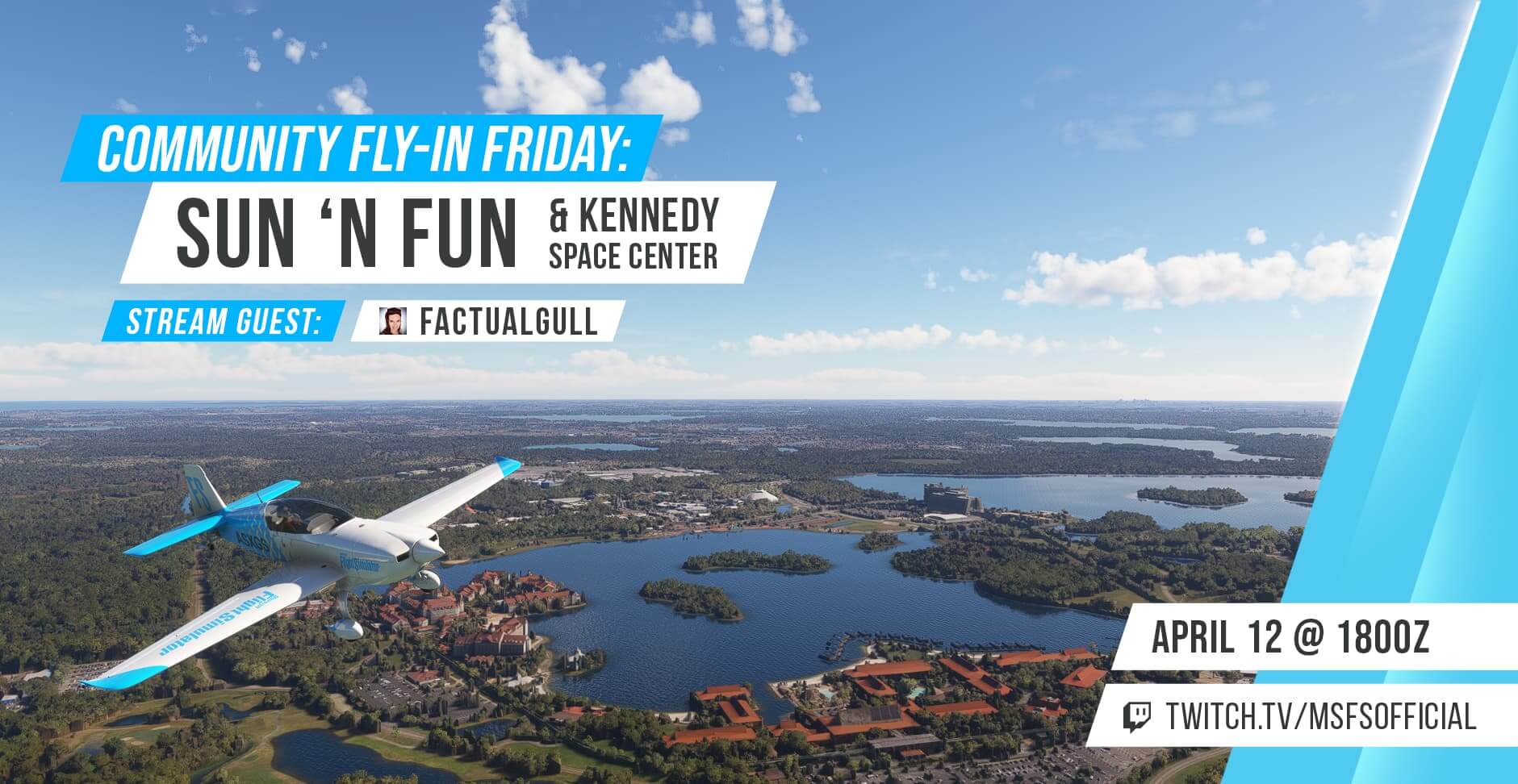 Community Fly-In Friday: Sun 'N Fun & Kennedy Space Center. April 12th at 1800 UTC. twitch.tv/msfsofficial
