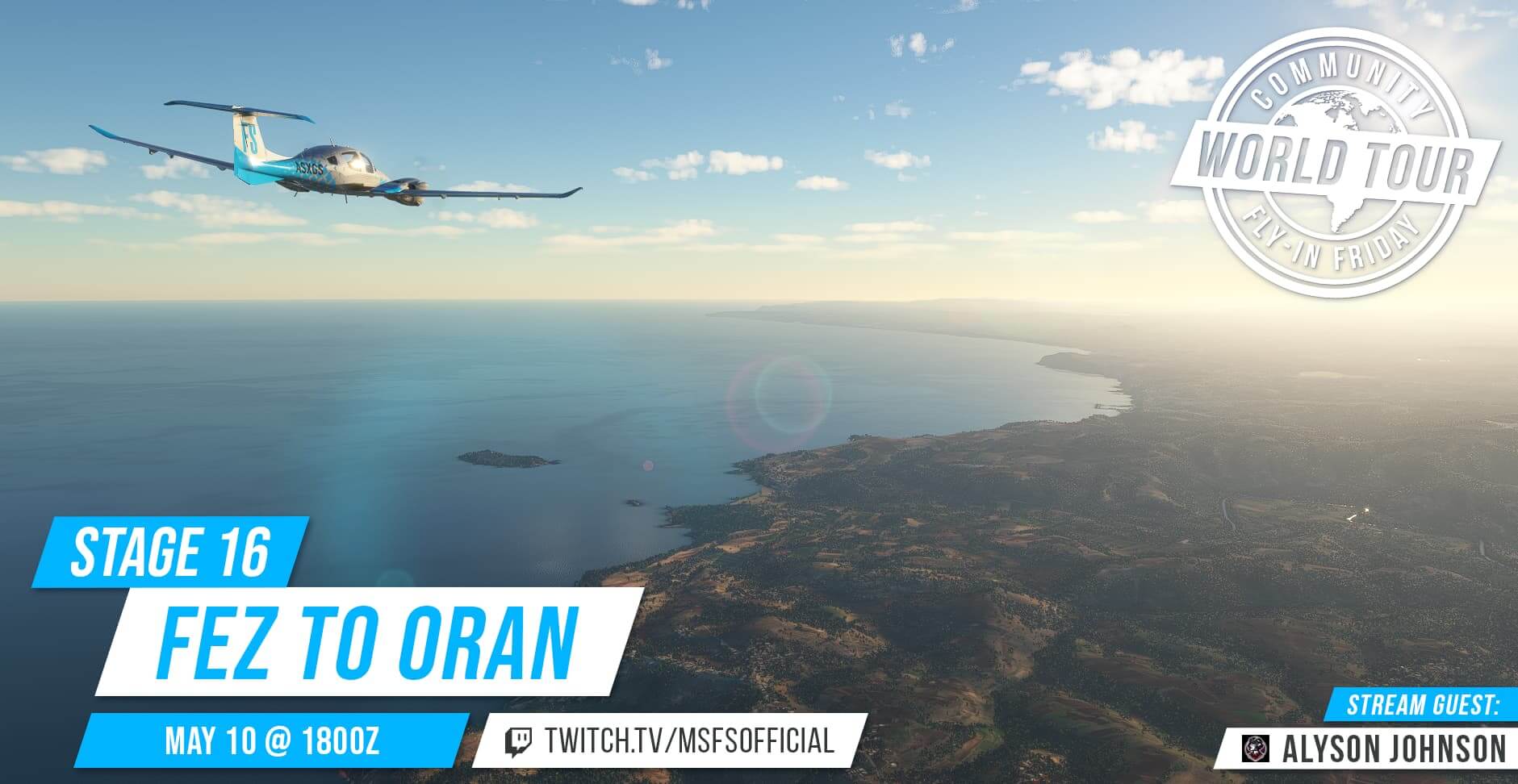 Community Fly-In Friday: World Tour Fez to Oran. May 10th at 1800 UTC. twitch.tv/msfsofficial