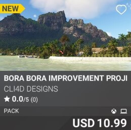 Bora Bora Improvement Project by Cli4D Designs. USD 10.99