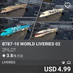 B787-10 World Liveries 02 by 2Pilot USD 4.99