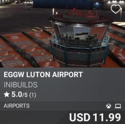 EGGW Luton Airport by iniBuilds. USD 11.99