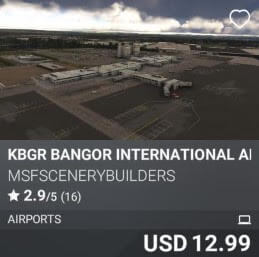 KBGR Bangor International Airport by msfscenerybuilders. USD 12.99