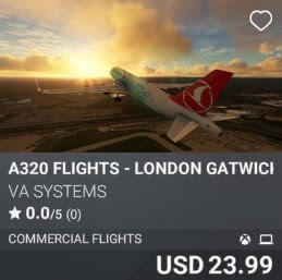A320 Flights - London Gatwick (EGKK) - Vol 1 by VA SYSTEMS. USD 23.99