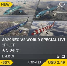 A320NEO V2 WORLD SPECIAL LIVERIES by 2PILOT. USD 4.99 (on sale for 2.49)