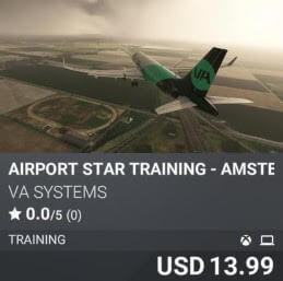 Airport STAR Training - Amsterdam Schiphol (EHAM) by VA SYSTEMS. USD 13.99