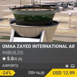 OMAA Zayed International Airport by iniBuilds. USD 16.99 (on sale for 12.99)