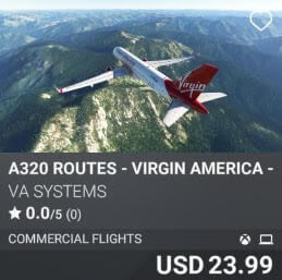 A320 Routes - Virgin America - Vol 3 by VA SYSTEMS. USD 23.99