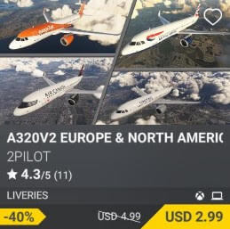 A320V2 EUROPE & NORTH AMERICA LIVERIES by 2PILOT. USD 4.99 (on sale for 2.99)