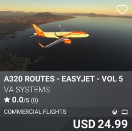 A320 Routes - EasyJet - Vol 5 by VA SYSTEMS. USD 24.99