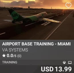 Airport Base Training - Miami (KMIA) by VA SYSTEMS. USD 13.99