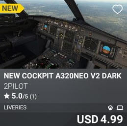 NEW COCKPIT A320NEO V2 DARK by 2PILOT. USD 4.99