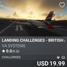 Landing Challenges - British Airways - Vol 7 by VA SYSTEMS. USD 19.99