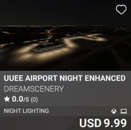 UUEE Airport Night Enhanced by DreamScenery. USD 9.99