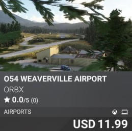 O54 Weaverville Airport by Orbx. USD 11.99