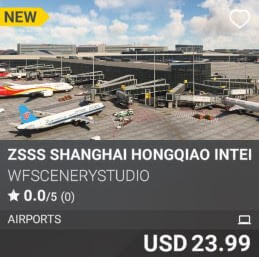 ZSSS Shanghai Hongqiao International Airport by WFSceneryStudio. USD 23.99