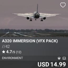 A320 Immersion (VFX Pack) by //42. USD 14.99