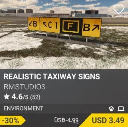 REALISTIC TAXIWAY SIGNS by RMSTUDIOS. USD 4.99 (on sale for 3.49)