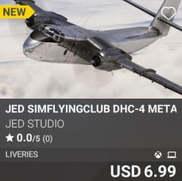 JED simFlyingClub DHC-4 Metal Liveries by JED Studio. USD 6.99