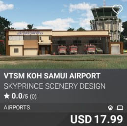 VTSM KOH Samui Airport Skyprince Scenery Design USD 17.99