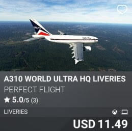 A310 WORLD ULTRA HQ LIVERIES by Perfect Flight. USD 11.49