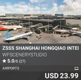 ZSSS Shanghai Hongqiao International Airport by WFSceneryStudio. USD 23.99