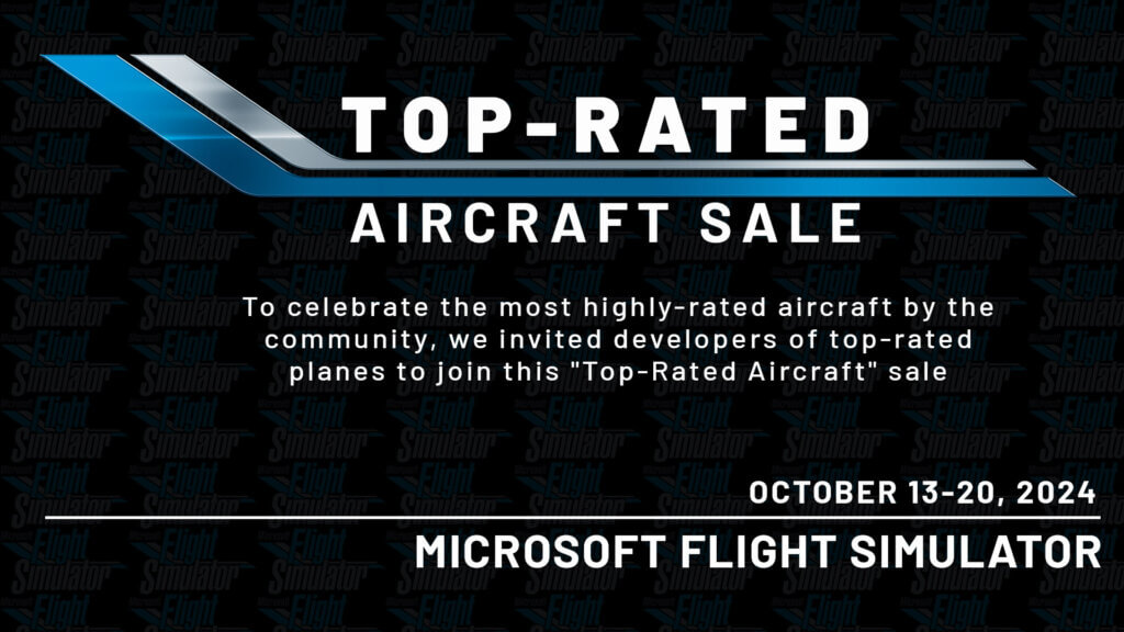 Top-Rated Aircraft Sale. To celebrate the most highly-rated aircraft by the community, we invited developers of top-rated planes to join this 