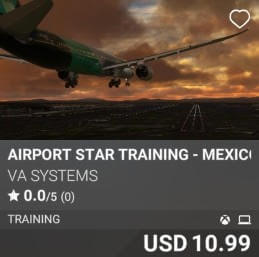 Airport STAR Training - Mexico City (MMMX) by VA SYSTEMS. USD 10.99