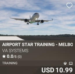 Airport STAR Training - Melbourne (YMML) by VA SYSTEMS. USD 10.99